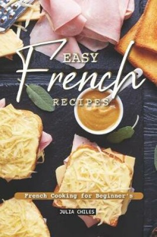 Cover of Easy French Recipes