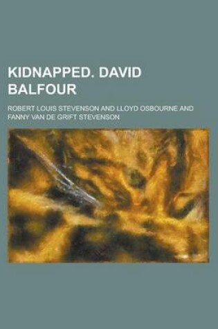 Cover of Kidnapped. David Balfour