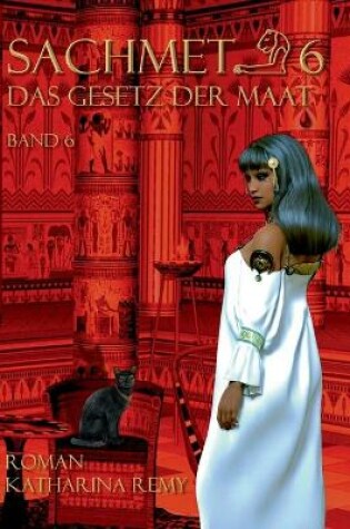 Cover of Sachmet 6 Das Gesetz der Maat