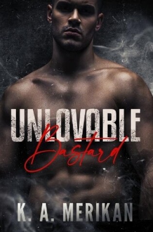 Cover of Unlovable Bastard