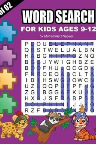 Cover of Word Search for Kids Ages 9-12 - Vol 2