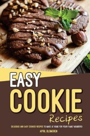 Cover of Easy Cookie Recipes