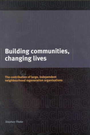 Cover of Building Communities, Changing Lives