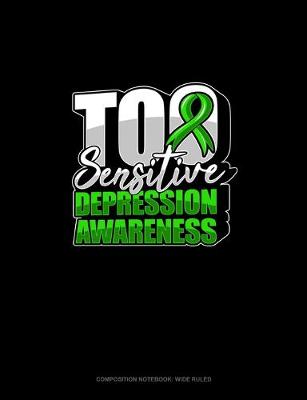 Book cover for Too Sensitive Depression Awareness