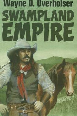 Cover of Swampland Empire