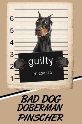 Book cover for Bad Dog Doberman Pinscher