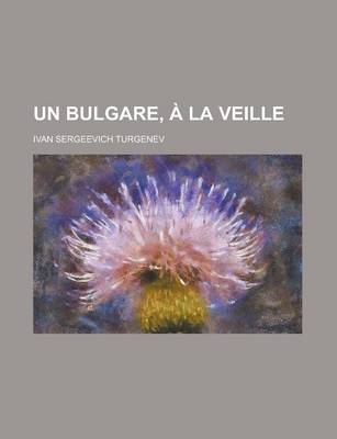 Book cover for Un Bulgare, a la Veille