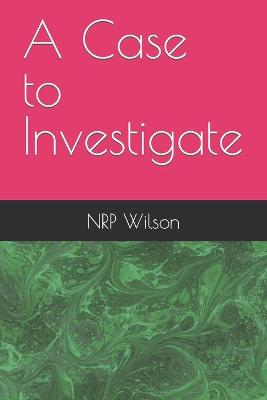 Cover of A Case to Investigate