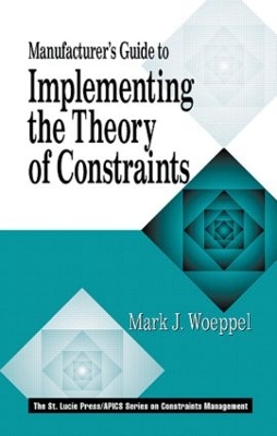 Cover of Manufacturer's Guide to Implementing the Theory of Constraints