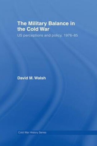 Cover of The Military Balance in the Cold War