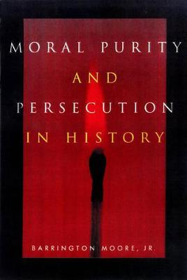 Book cover for Moral Purity and Persecution in History