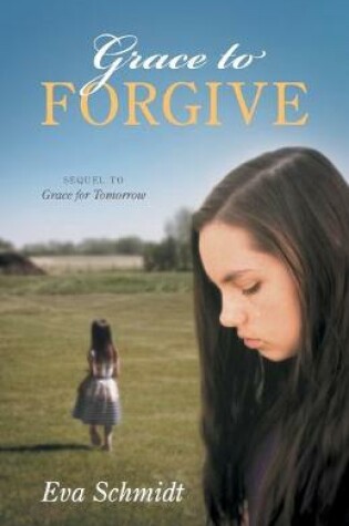 Cover of Grace to Forgive