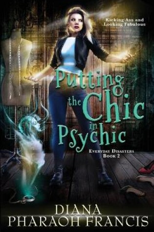 Cover of Putting the Chic in Psychic
