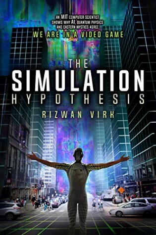 Cover of The Simulation Hypothesis