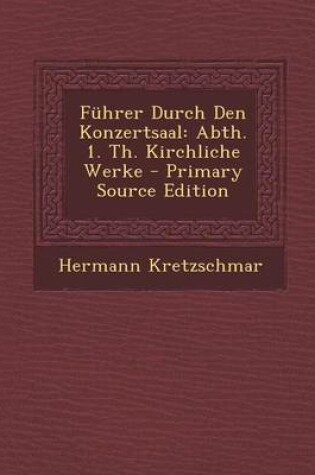 Cover of Fuhrer Durch Den Konzertsaal