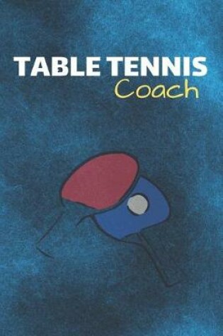 Cover of Table Tennis Coach