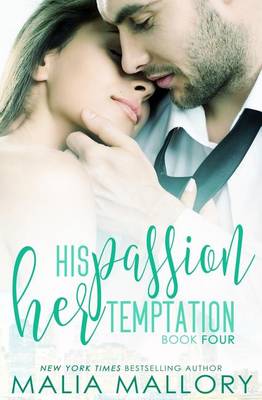 Cover of His Passion, Her Temptation (Dominating BDSM Billionaires Erotic Romance #4)