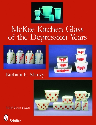 Book cover for McKee Kitchen Glass of the Depression Years