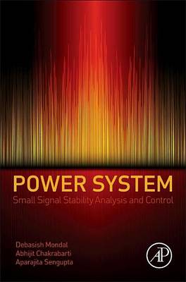 Book cover for Power System Small Signal Stability Analysis and Control