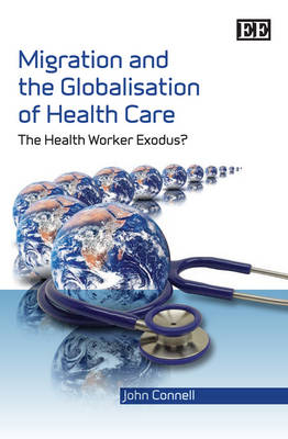 Book cover for Migration and the Globalisation of Health Care