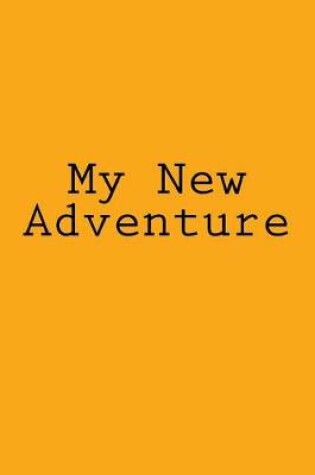 Cover of My New Adventure