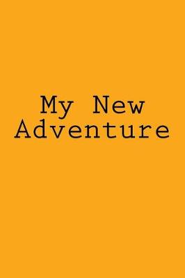 Cover of My New Adventure