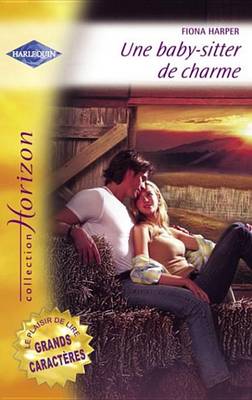 Book cover for Une Baby-Sitter de Charme (Harlequin Horizon)