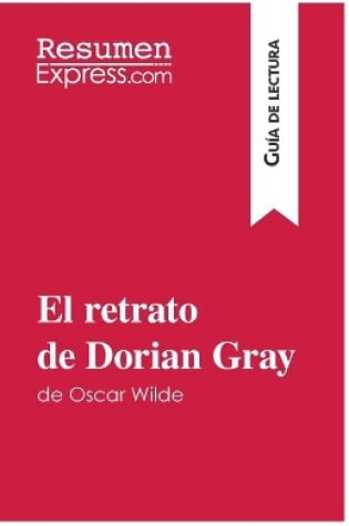 Cover of El retrato de Dorian Gray de Oscar Wilde (Guía de lectura)