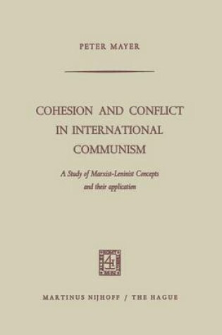 Cover of Cohesion and Conflict in International Communism