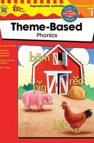 Cover of The 100+ Series Theme-Based Phonics, Grade 1
