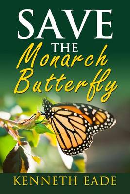 Book cover for Save the Monarch Butterfly