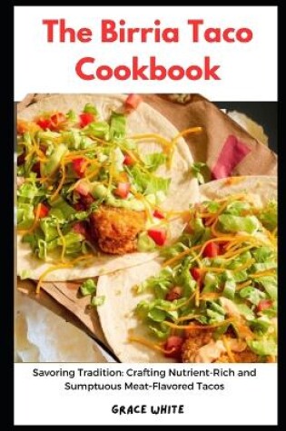 Cover of The Birria Taco Cookbook