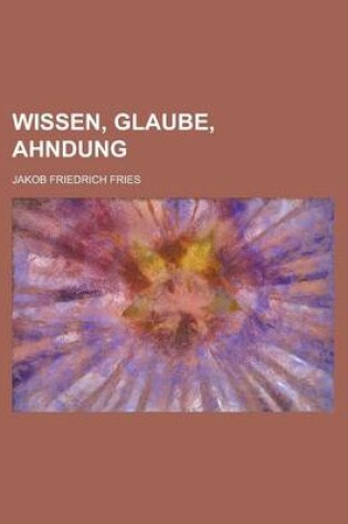 Cover of Wissen, Glaube, Ahndung