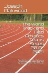 Book cover for The World Track and Field Athletics Teams Series 2018-2021