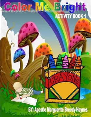 Book cover for Color Me Bright Activity Book 1