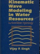 Book cover for Kinematic Wave Modeling in Water Resources