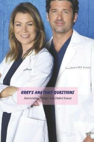 Cover of Grey's Anatomy Questions