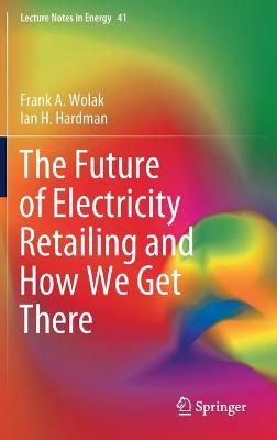 Book cover for The Future of Electricity Retailing and How We Get There