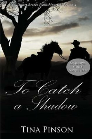 Cover of To Catch a Shadow