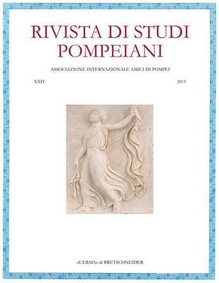 Cover of Rivista Di Studi Pompeiani. 24/2013