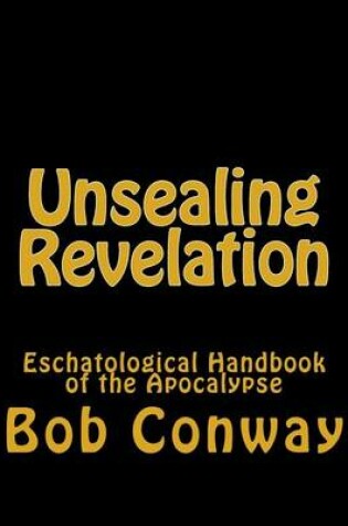 Cover of Unsealing Revelation