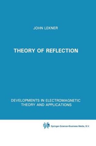 Cover of Theory of Reflection of Electromagnetic and Particle Waves