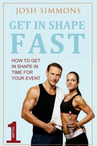 Cover of Get In Shape Fast