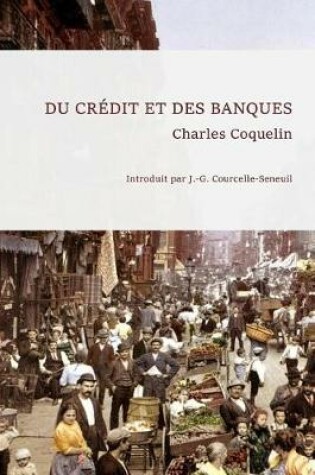 Cover of Du credit et des banques