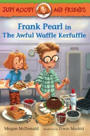 Cover of Frank Pearl in the Awful Waffle Kerfuffle