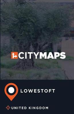 Cover of City Maps Lowestoft United Kingdom