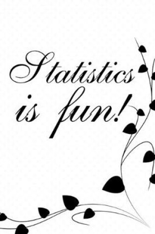 Cover of Statistics is fun