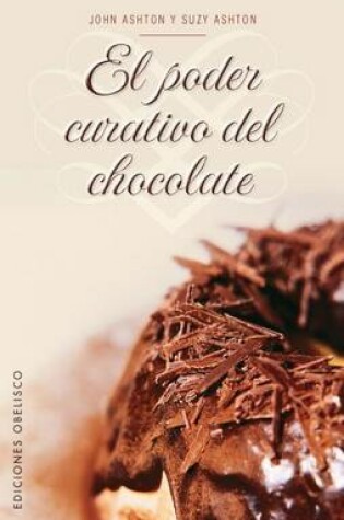 Cover of El Poder Curativo del Chocolate