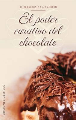 Book cover for El Poder Curativo del Chocolate