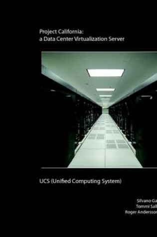 Cover of Project California: a Data Center Virtualization Server - UCS (Unified Computing System)